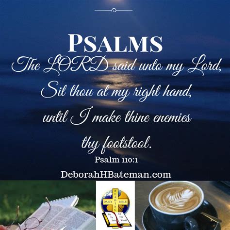Daily Bible Reading The Lord Will Reign Psalm 1101 7 Deborah H