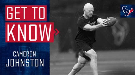 Get To Know Houston Texans Punter Cameron Johnston Signed As A Free