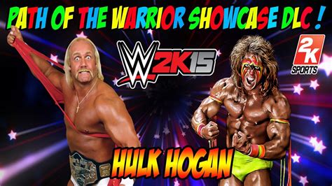 Wwe 2k15 Hulk Hogan Entrance And Finisher Path Of The Warrior Showcase