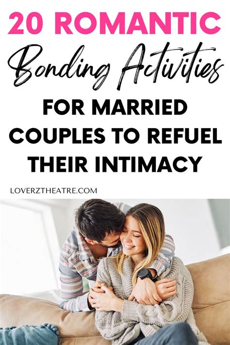 20 Romantic Bonding Activities For Married Couples Relationship Activities Couple Activities
