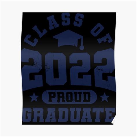 Class Of 2022 Blue Version Poster For Sale By Gashlutgen6 Redbubble