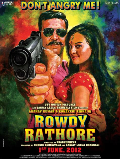 Akshay Kumar Sonakshi Sinha Rowdy Rathore New Poster Rowdy Rathore On Rediff Pages