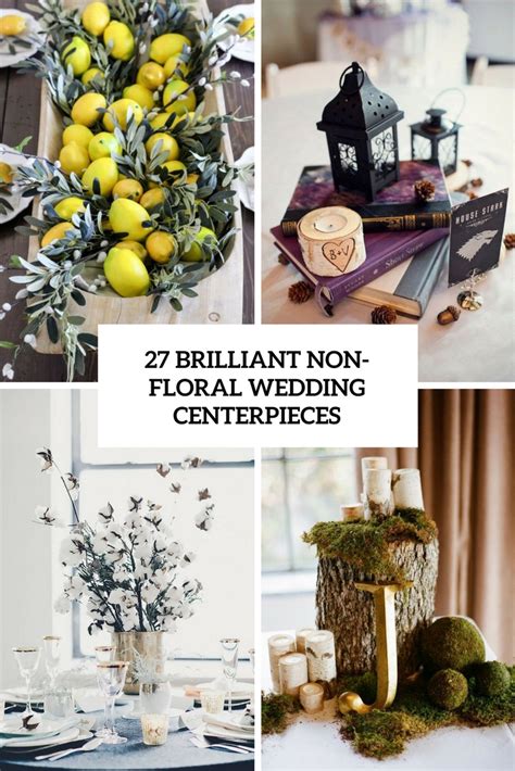 27 Brilliant Wedding Centerpieces Without Flowers Weddingomania