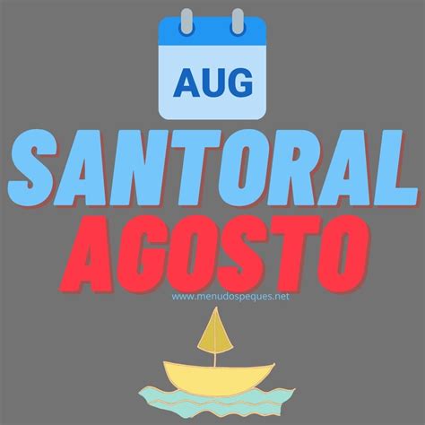 Santoral De Agosto ¿qué Santos Se Celebran Este Mes 📅