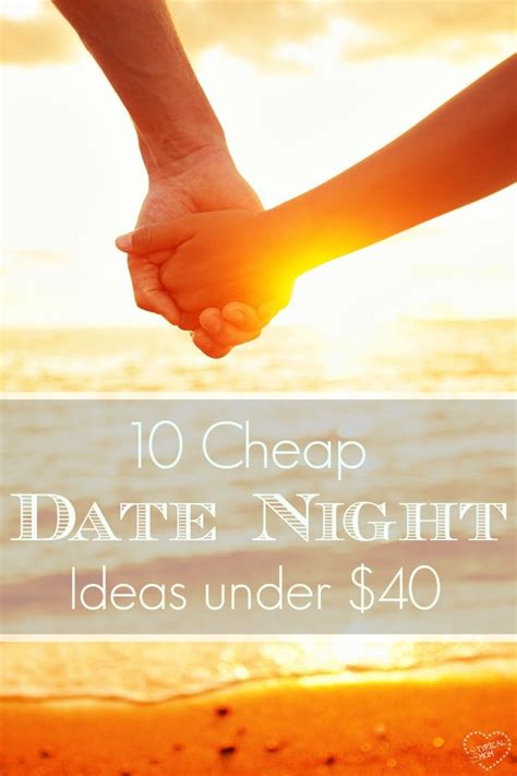 inexpensive date ideas · the typical mom