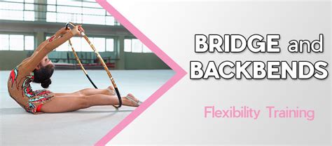 Gymnastics Bridge And Backbends Stretching Program Easyflexibility