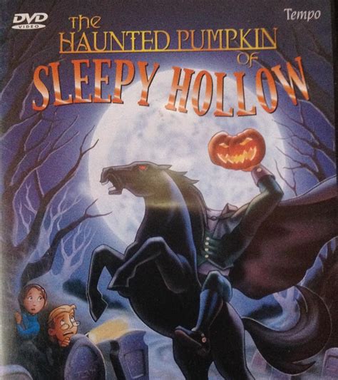 The Haunted Pumpkin Of Sleepy Hollow Video 2002 Imdb