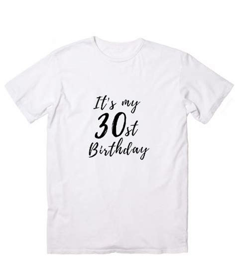 30th Birthday T Shirt Funny Shirt For Women