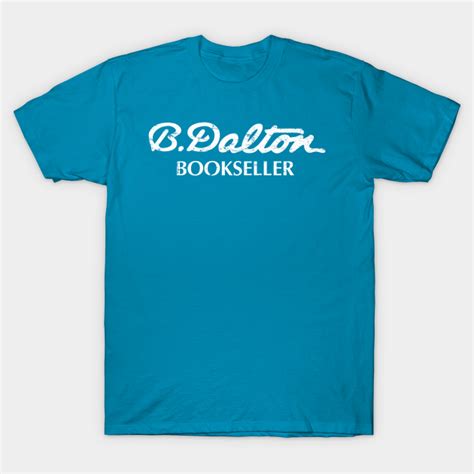 B Dalton Bookseller Bookstore T Shirt Teepublic
