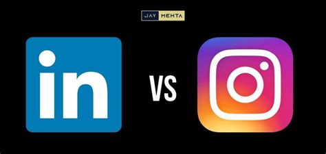 Linkedin Vs Instagram The Right Platform To Market Your Business