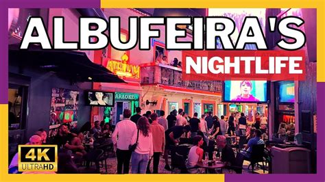 Nightlife In Albufeira Old Town And Oura Strip Walking Algarve