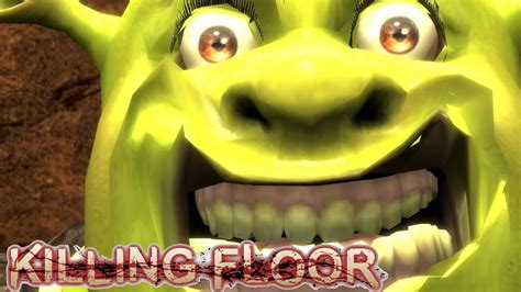 Killing Floor Shrekd Youtube
