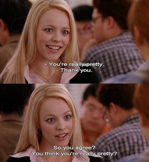 Mean Girls Mean Girl Quotes Mean Girls Movie Good Funny Movies