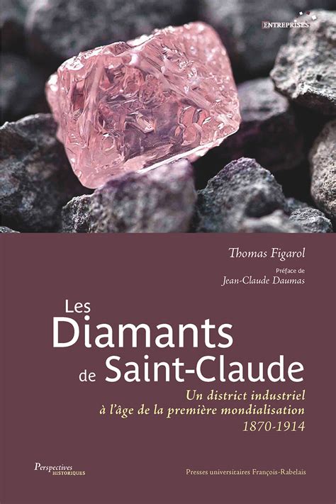 Les Diamants De Saint Claude Presses Universitaires François Rabelais
