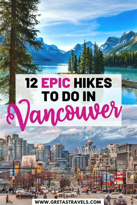 Vancouver Is An Outdoors Lovers Dream Destination There Are Loads Of