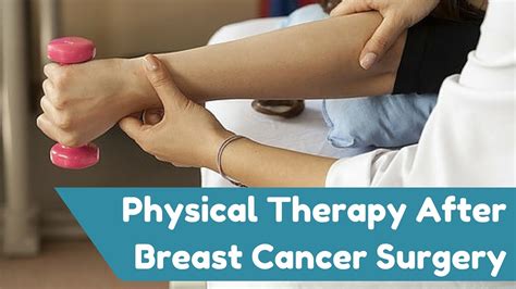 why have physiotherapy after breast surgery by ms thilaga g