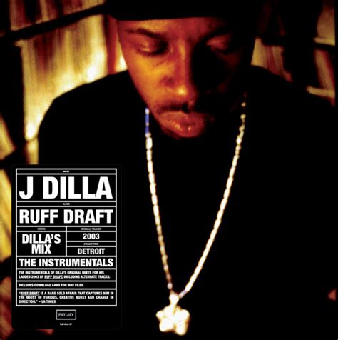 J Dilla Ruff Draft Dillas Mix The Instrumentals The Revolver Club