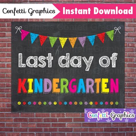 Last Day Of Kindergarten School Chalkboard Sign Poster Chalk Etsy