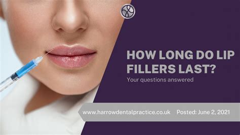 How Long Do Lip Fillers Last Harrow Dental Practice Blog