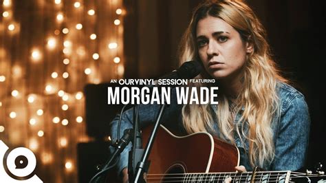 Morgan Wade Left Me Behind Ourvinyl Sessions Youtube Americana
