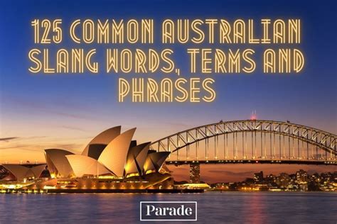 125 Australian Slang Words Terms Phrases With Meanings Parade