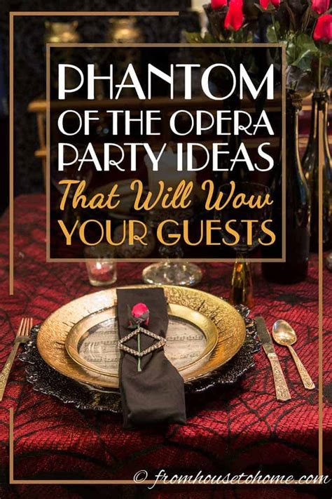 10 Phantom Of The Opera Party Ideas That Will Wow Your Guests
