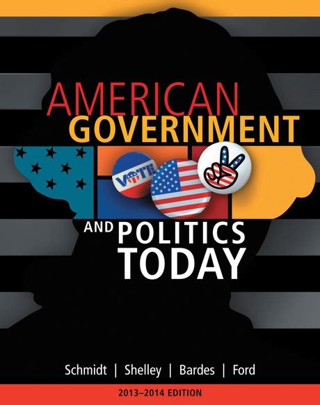 American Government And Politics Today