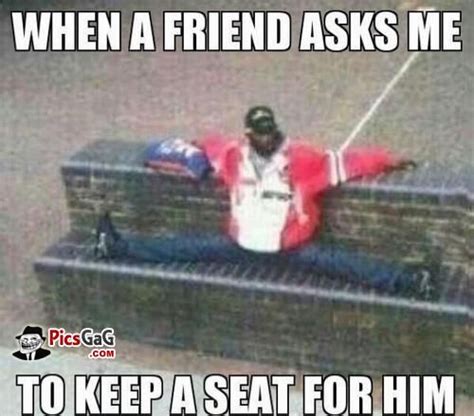 Keep A Seat Funny Meme With Images Really Funny Really Funny Pictures Funny Pictures With