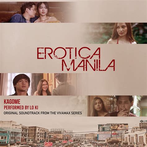 ‎kagome Original Soundtrack From The Vivamax Series Erotica Manila Single De Lo Ki En