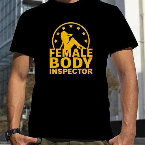 Fbi Female Body Inspector Unisex T Shirt