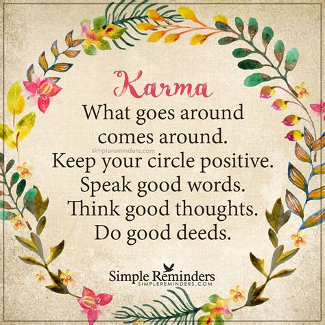 What goes around comes around Karma — What goes around comes around ...