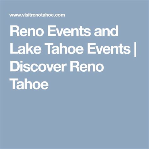 Reno Events And Lake Tahoe Events Discover Reno Tahoe Reno Events