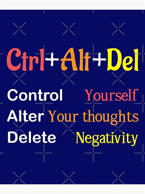 Ctrl Alt Del Quote Control Alt And Delete Motivational Quotes