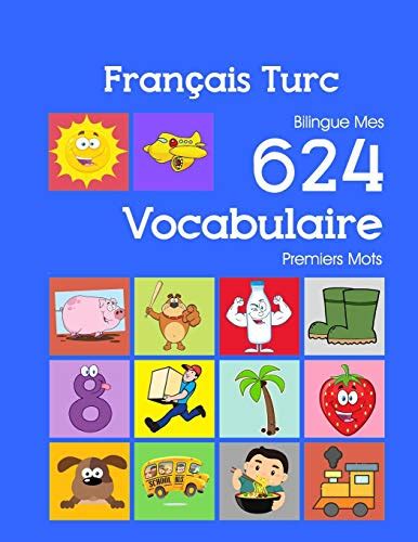 Fran Ais Turc Bilingue Mes Vocabulaire Essentiel Premiers Imagier