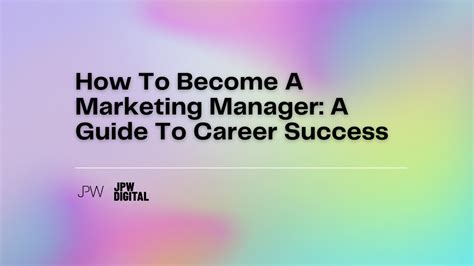 How To Become A Marketing Manager A Guide To Career Success Career