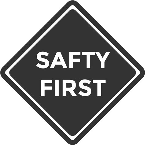 Safety First Transparent Png Pictures Free Icons And