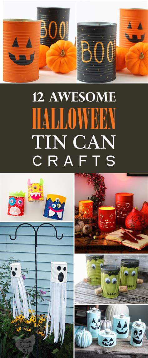 12 Halloween Crafts Using Tin Cans Halloween Crafts Decorations Tin