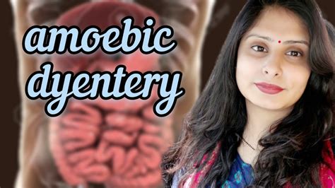 Amoebic Dysentery In Hindi Human Health And Disease