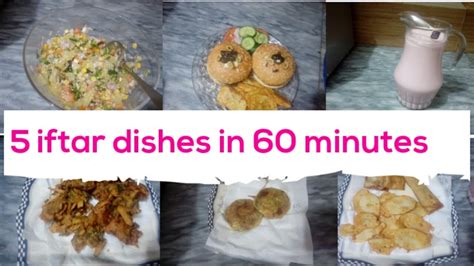 5 Iftar Dishes In 60 Minutesramadan Recipes In Urdu 2020 Youtube