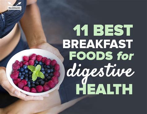 11 Best Breakfast Foods For Digestive Health Paleohacks Blog