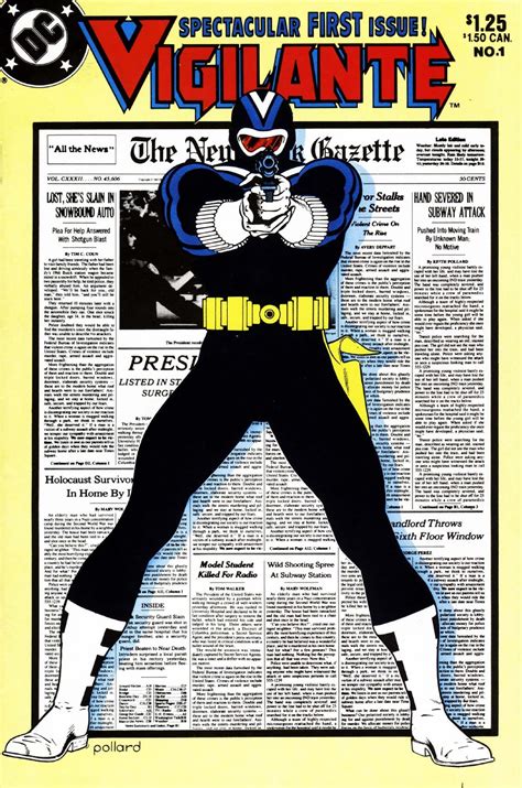 A person who tries in an unofficial way to prevent crime, or to catch and punish someone who has…. DC Comics of the 1980s: 1983 - The Vigilante by Marv Wolfman and Keith Pollard