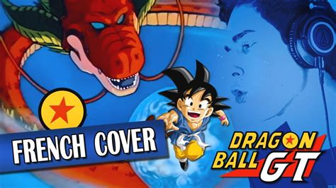 After goku is made a kid again by the black star dragon balls, he goes on a journey to get back to his old self. ️ French Cover DRAGON BALL GT - Opening/Générique - YouTube