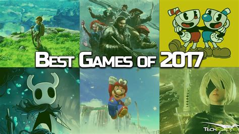 The 15 Best Games Of 2017 Techraptor