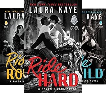 Ride Hard A Raven Riders Novel Kindle Edition By Kaye Laura Romance Kindle Ebooks Amazon Com