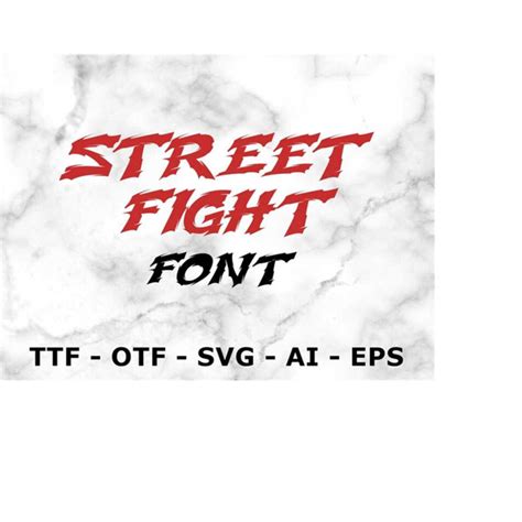 Street Fight Font Ttf Svg Ai Personalisation And Customisa Inspire