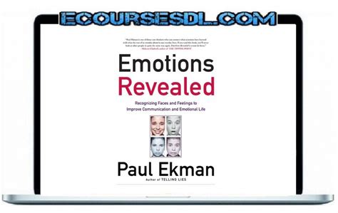 Paul Ekman Emotions Revealed Recognizing Faces And Feelings To