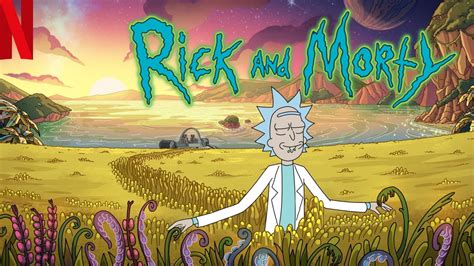 How To Watch Rick Morty All Seasons On NetFlix From Anywhere In The