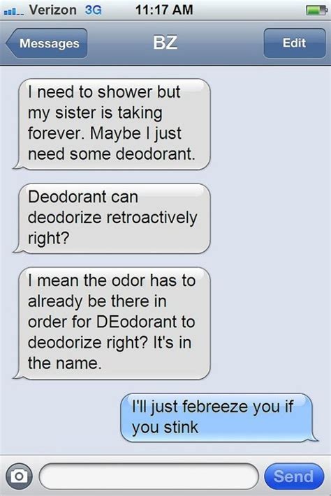For more silly humor, check out the 50 dad jokes so bad they're actually hilarious. These Kinds of Texts Messages Can Be Sent only by Best Friends