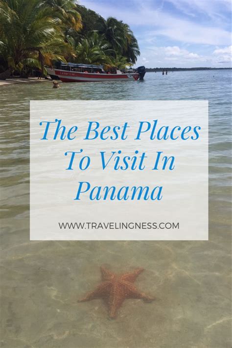 The Best Places To Visit In Panama Cool Places To Visit Places To