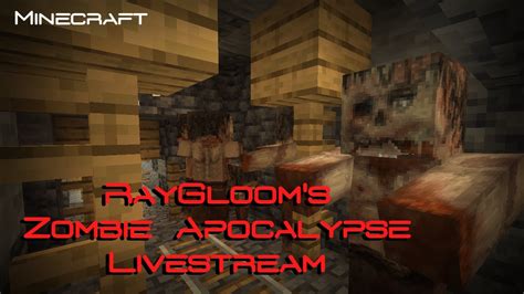 Rayglooms Zombie Apocalypse Server Minecraft Creepypasta Livestream